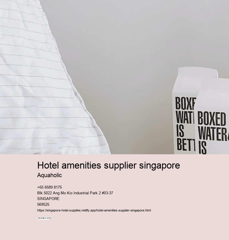 hotel amenities supplier singapore